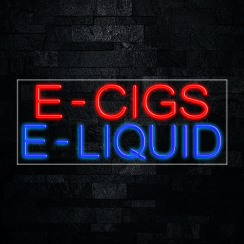 E-cigs E-liquid LED Flex Neon Sign 30" x 12"