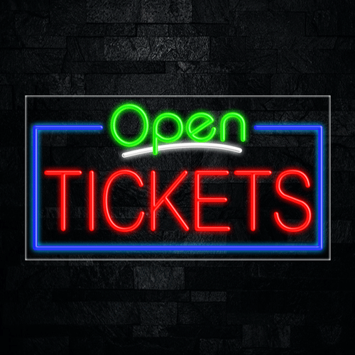 Open Tickets LED Flex Sign 33"x 18"