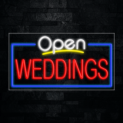 Open Weddings LED Flex Sign 33"x 18"